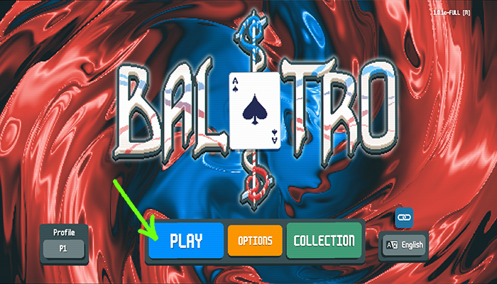 اضغط على زر Play لبدء اللعب في لعبة Balatro